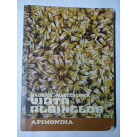 VIATA  ALBINELOR  -  Maurice  MAETERLINCK 